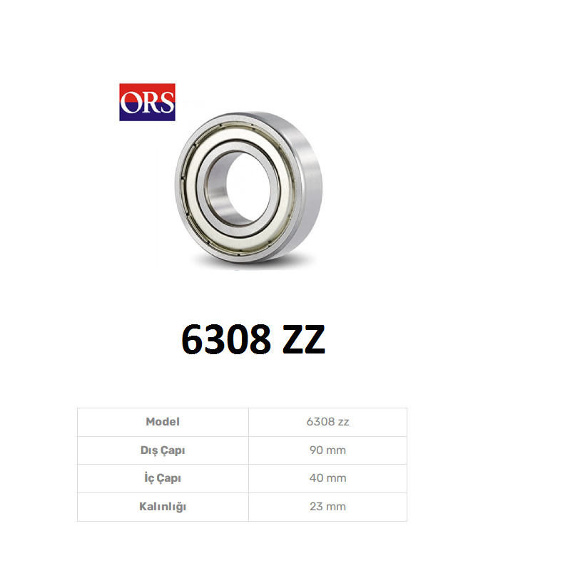 6308 ZZ ORS RULMAN 40X90X23 ÇELİK KAPAK